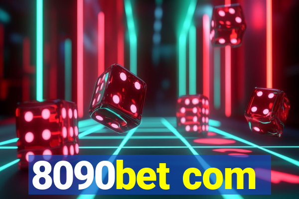 8090bet com